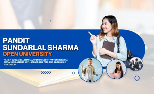 Pandit Sundarlal Sharma Open University Admission, Courses List, Fees Structure, Student Login & Admission 2026